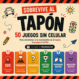 Guía de Juegos «Sobrevive al Tapón» — 50 juegos sin celular